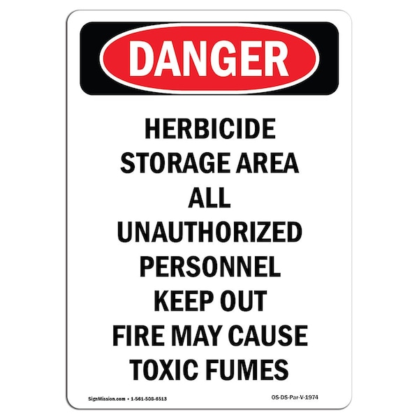 Safety Sign, OSHA Danger, 5" Height, Herbicide Storage Area All Unauthorized, Portrait, 10PK